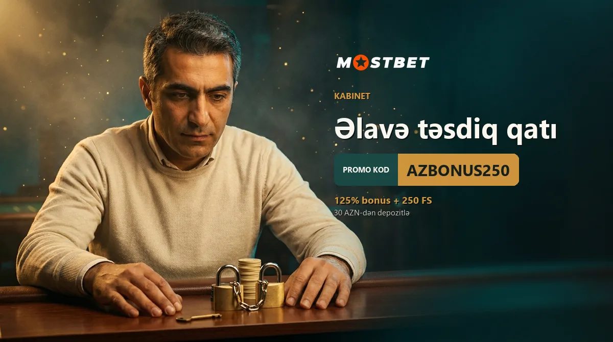 Əlavə təsdiq qatı — Mostbet AZ